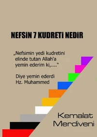 Nefsin Yedi Kudreti Nedir