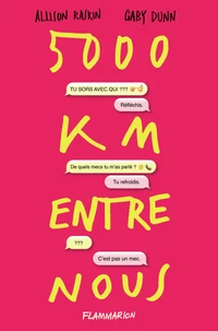 5 000 km entre nous