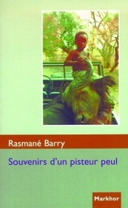 Rasmané Barry - Souvenirs d'un pisteur seul.