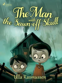 The Man With the Sawn–off Skull