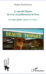Le marché Dejean du XVIIIe arrondissement de Paris