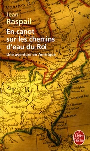 En canot sur les chemins d'eau du Roi