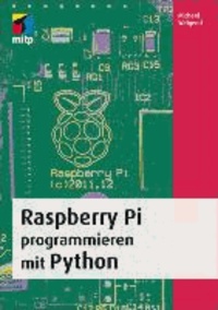 Raspberry Pi programmieren mit Python.