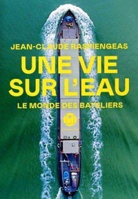 Une vie sur l’eau