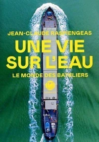 Une vie sur l’eau
