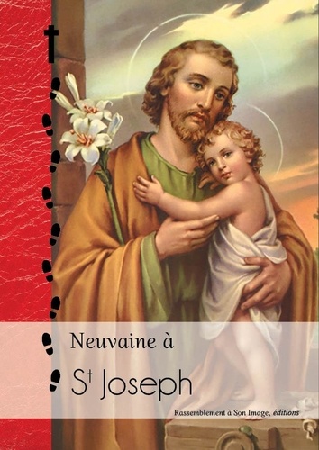  Rassemblement à son image - Neuvaine à Saint-Joseph.
