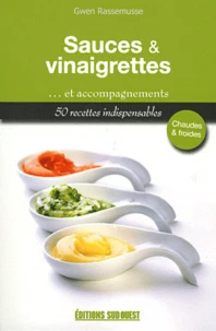 Sauces, vinaigrettes et accompagnements