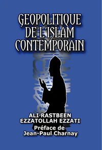 Géopolitique de l'Islam contemporain