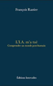 L'I.A. m'a tué