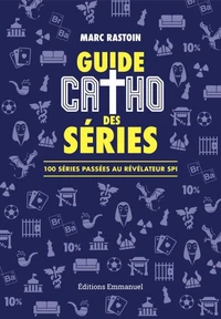 Guide catho des séries