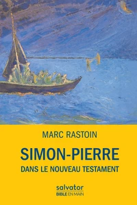 Simon-Pierre dans le Nouveau Testament