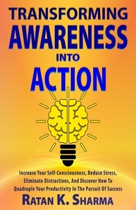  Ratan K. Sharma - Transforming Awareness into Action.