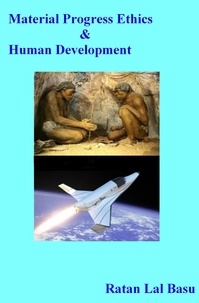 Ratan Lal Basu - Material Progress Ethics and Human Development.