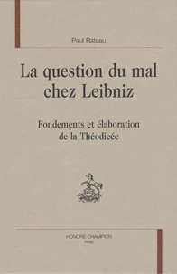 La question du mal chez Leibniz
