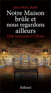 Notre maison brûle et nous regardons ailleurs