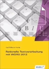 Rationelle Textverarbeitung mit WORD 2013. Schülerbuch.