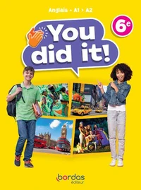 Anglais 6e You did it!