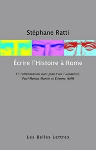 Ecrire l'Histoire à Rome