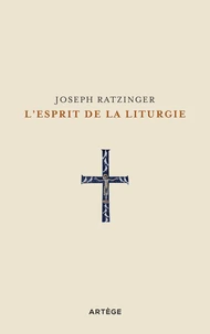 L'esprit de la liturgie