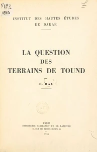 La question des terrains de Tound