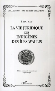 La vie juridique des indigènes des îles Wallis
