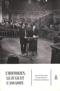 L'historien, le juge et l'assassin