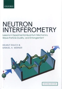 Neutron Interferometry