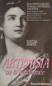 Rauda Jamis - Artemisia ou la Renommée.