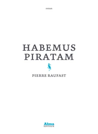 Habemus Piratam