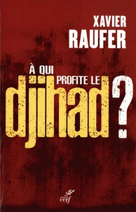 A qui profite le djihad ?