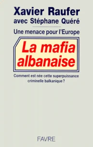 La mafia albanaise.