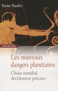 Les nouveaux dangers planétaires