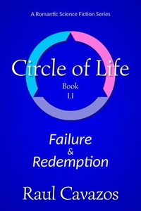 Circle of Life: Failure & Redemption