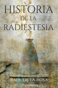 Historia de la radiestesia