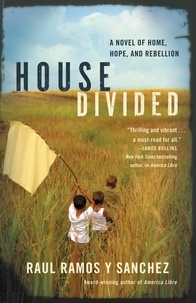 Raul Ramos y Sanchez - House Divided.