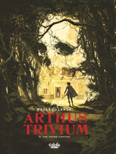Arthus Trivium - Volume 3 - The Young Captive