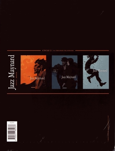 Jazz Maynard Cycle 2 La trilogie Islandaise. Tome 4, Sans espoir ; Tome 5, Blood, Jazz and Tears ; Tome 6, Trois corbeaux