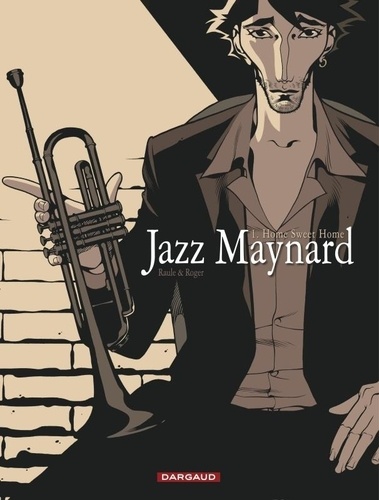 Jazz Maynard Tome 1 Home Sweet Home