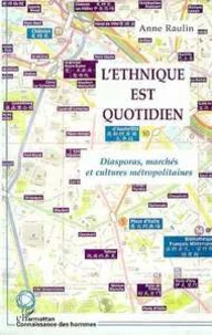 L'ethnique est quotidien