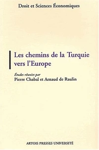 Les Chemins De La Turquie Vers L'Europe