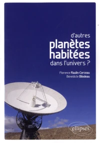 D'autres planètes habitées dans l'Univers ?