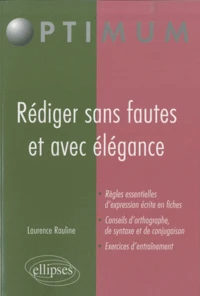 Rédiger sans fautes et avec élégance