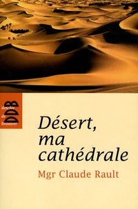 Désert, ma cathédrale