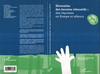 Diversité des besoins éducatifs : Des réponses en Europe et ailleurs