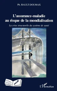 L'assurance-maladie au risque de la mondialisation