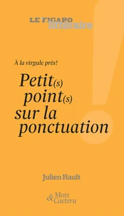 Petit(s) point(s) sur la ponctuation