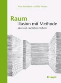 Raum: Illusion mit Methode - Ideen zum räumlichen Zeichnen.