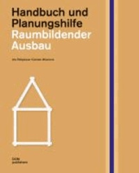 Raumbildender Ausbau. Handbuch und Planungshilfe.