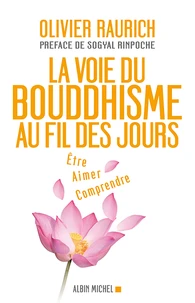 La voie du bouddhisme au fil des jours
