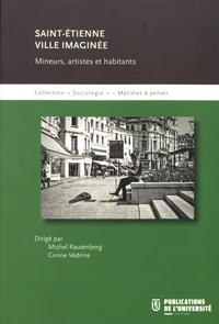 Saint-Etienne ville imaginée